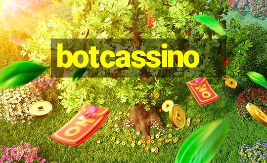 botcassino