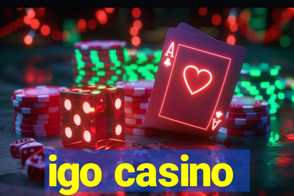 igo casino