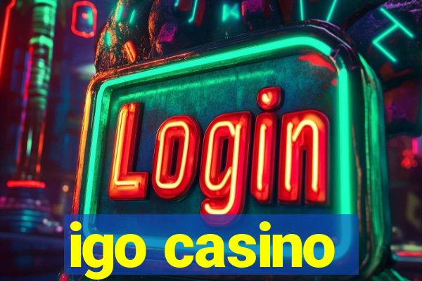 igo casino