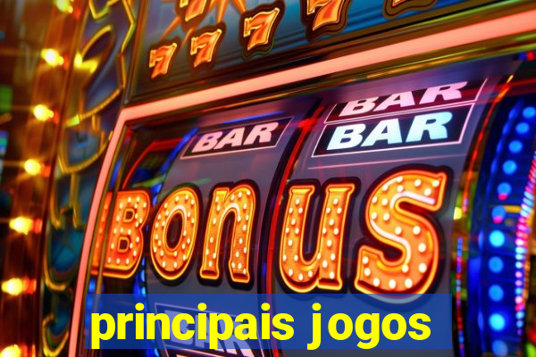 principais jogos