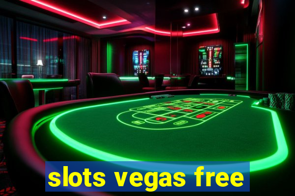 slots vegas free