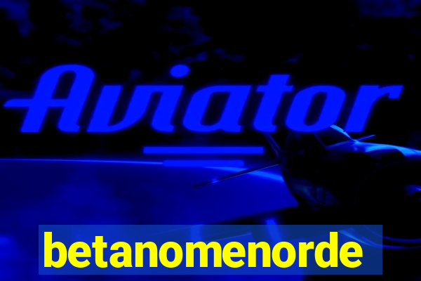 betanomenorde