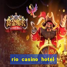 rio casino hotel las vegas