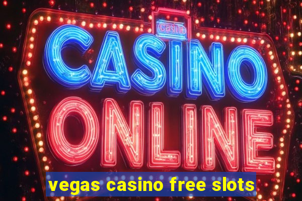 vegas casino free slots