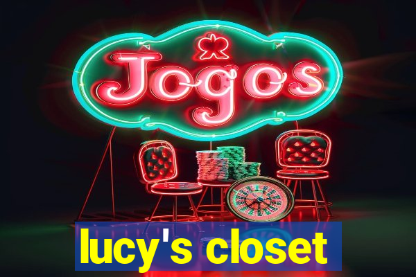 lucy's closet