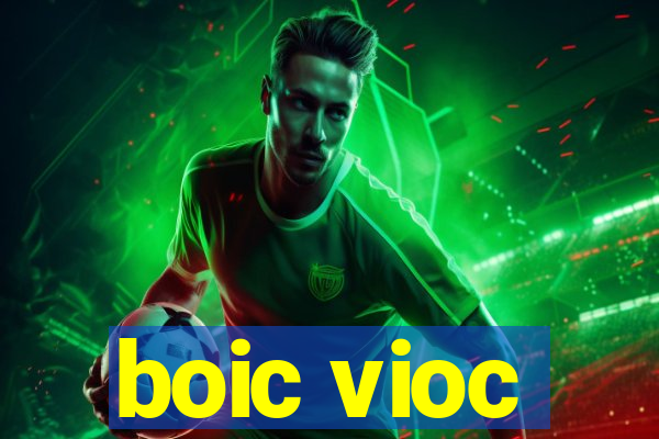 boic vioc