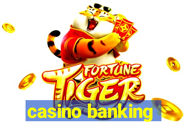 casino banking