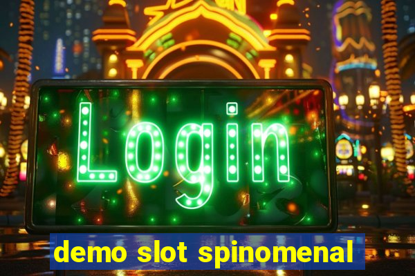 demo slot spinomenal