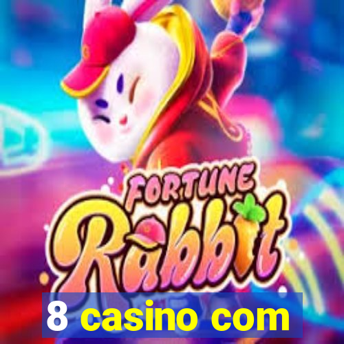 8 casino com