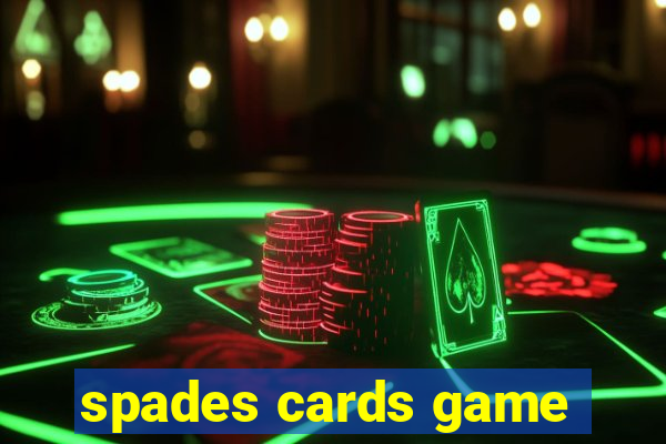 spades cards game