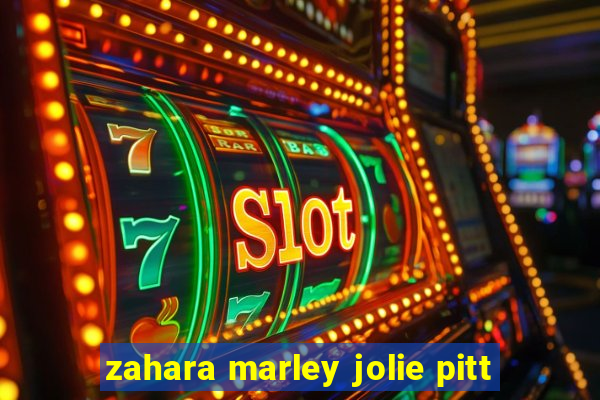 zahara marley jolie pitt