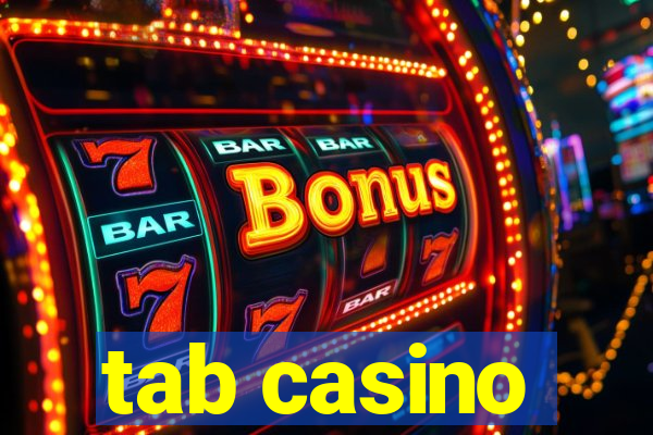 tab casino