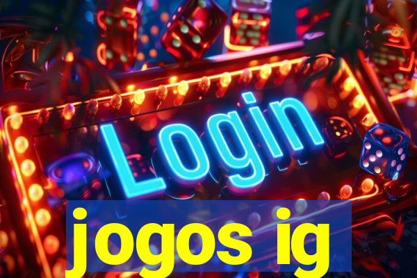 jogos ig