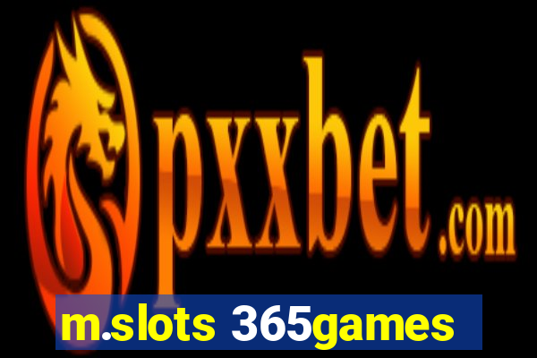 m.slots 365games