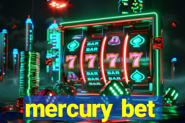 mercury bet