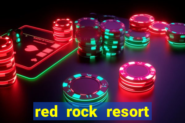 red rock resort casino spa las vegas