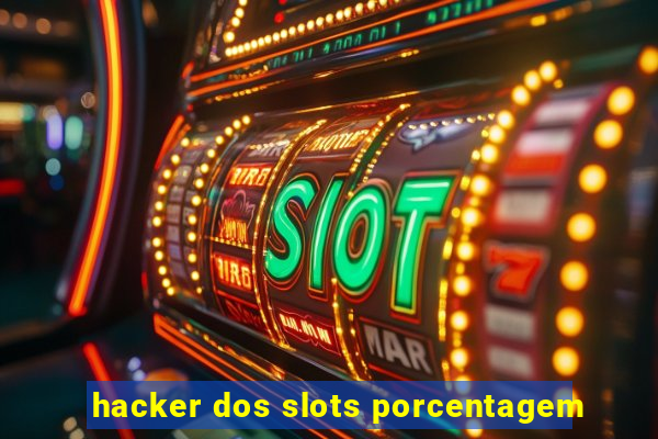 hacker dos slots porcentagem