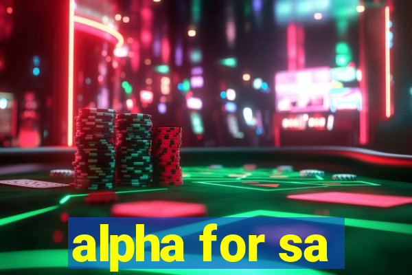 alpha for sa