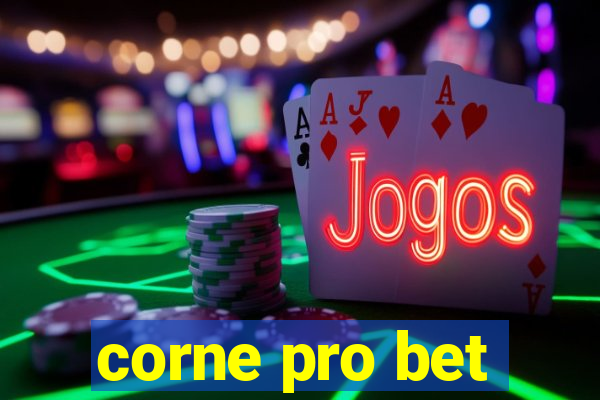 corne pro bet