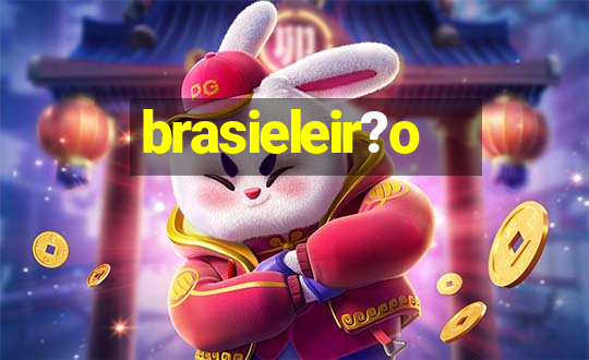 brasieleir?o