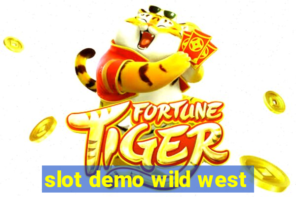 slot demo wild west