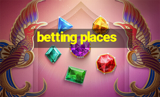 betting places