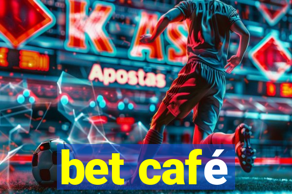 bet café