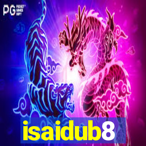 isaidub8