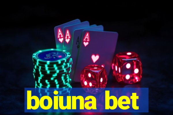 boiuna bet