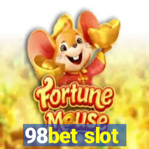 98bet slot