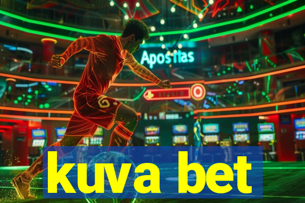 kuva bet