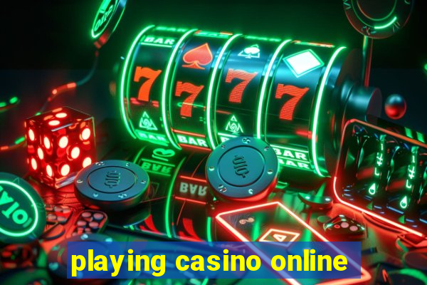 playing casino online