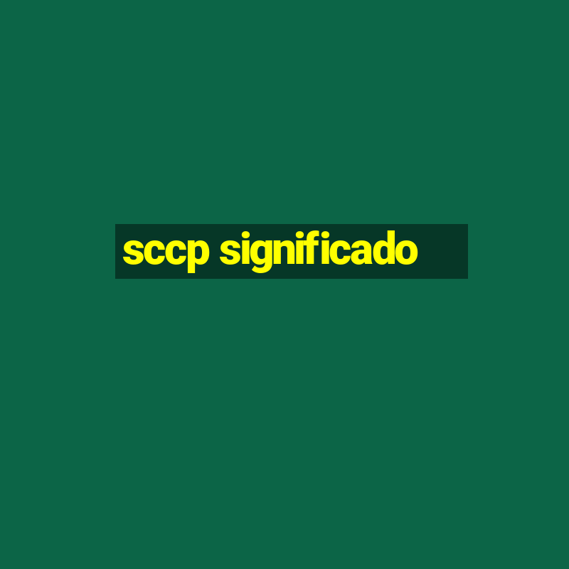 sccp significado