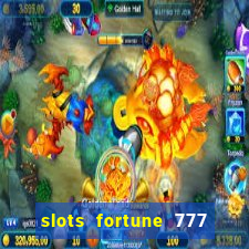 slots fortune 777 vegas casino