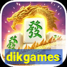 dikgames