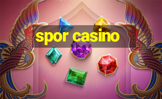 spor casino