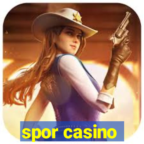 spor casino