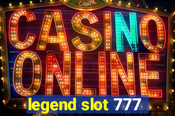 legend slot 777