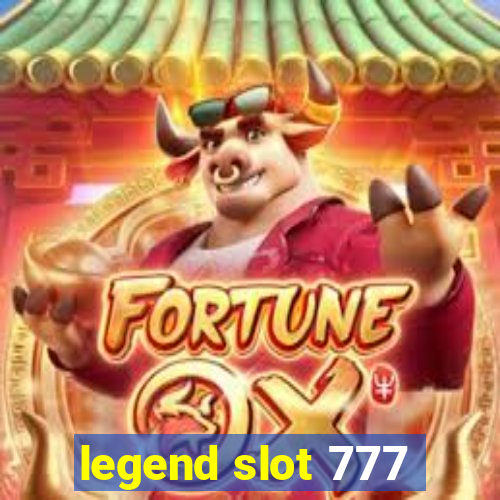 legend slot 777