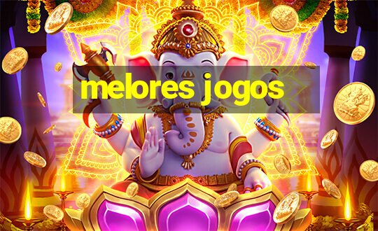 melores jogos