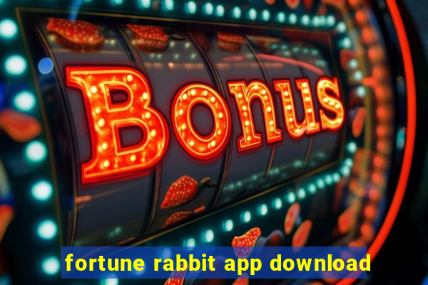 fortune rabbit app download