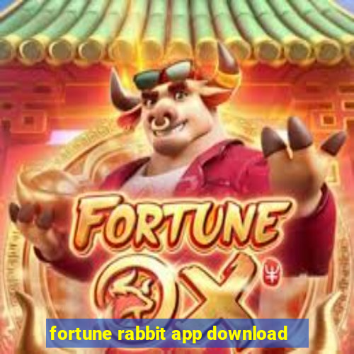 fortune rabbit app download