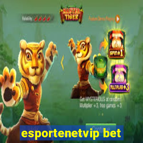 esportenetvip bet