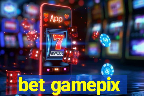 bet gamepix