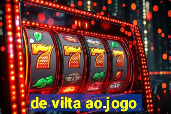 de vilta ao.jogo