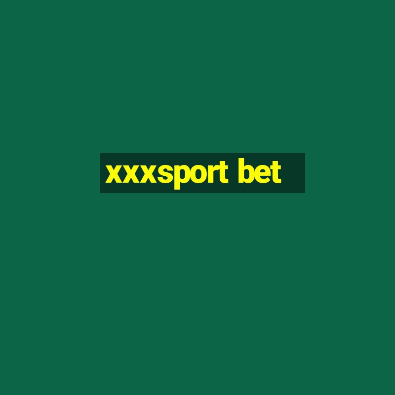 xxxsport bet