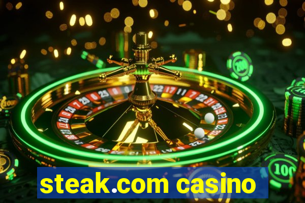 steak.com casino