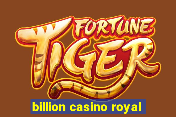 billion casino royal