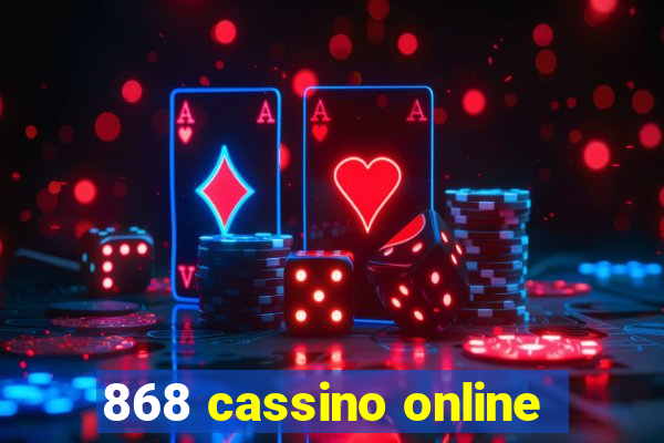 868 cassino online