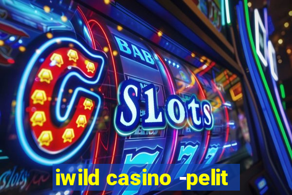 iwild casino -pelit